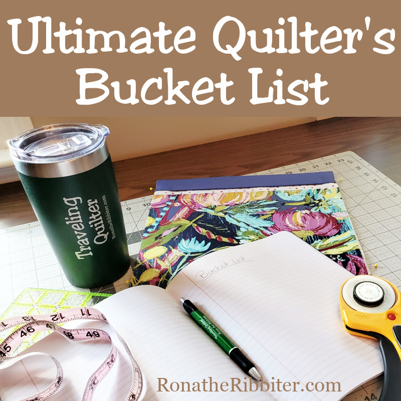 quilters bucket list