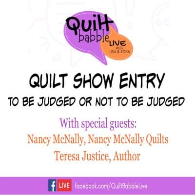 Quilt Show Entry Quilt Babble Live